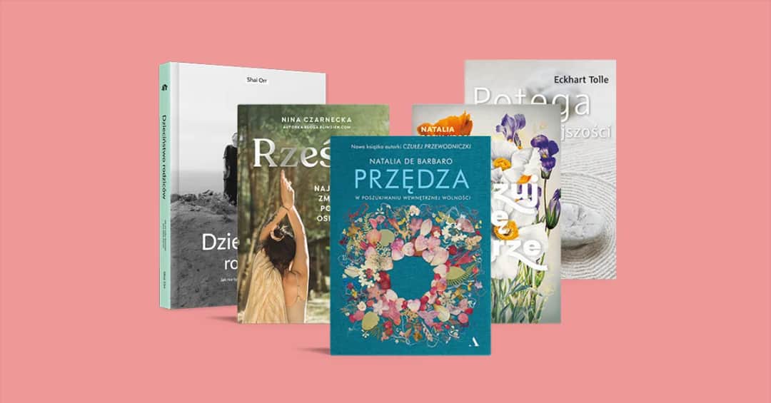 Najlepsze książki o rozwoju osobistym, które zmienią Twoje życie – sprawdzone rekomendacje