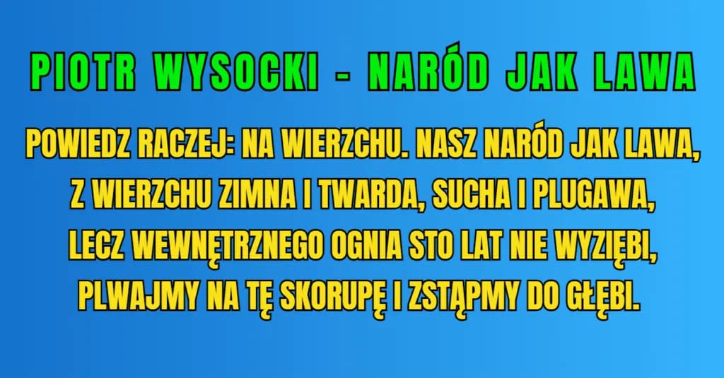 Naród jak lawa interpretacja cytatu – znaczenie, symbolika i kontekst w Dziadach
